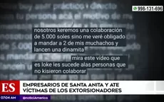 Empresarios de Santa Anita y Ate denuncian que son víctimas de los extorsionadores - Noticias de tepha-loza