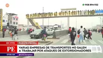 Empresas de transporte no brindan servicio por ataques extorsivos. Foto y video: América Noticias