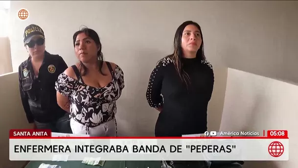 Enfermera lideraba banda de peperas Las Cariñosas en Santa Anita. Foto: América Noticias