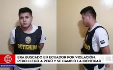 Era buscado en Ecuador por violación, pero llegó a Perú y se cambió la identidad - Noticias de violacion-sexual