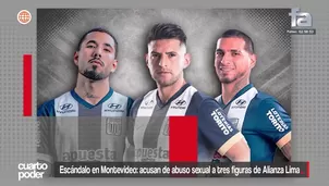 Tres jugadores de Alianza Lima son investigados por abuso sexual en Argentina tras romper reglas de concentración y recibir a dos jóvenes. Video: Cuarto Poder