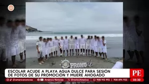 Escolar muere ahogado durante sesión de fotos en Agua Dulce. Foto y video: América Noticias