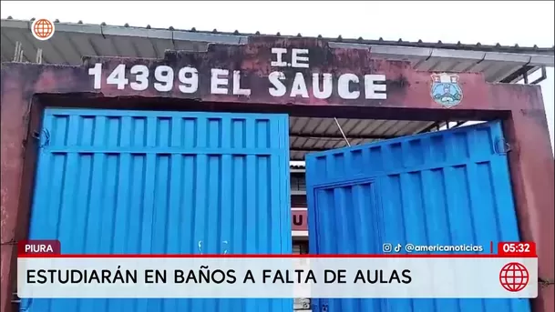 Escolares estudiarán en baños por falta de aulas en Piura. Foto: América Noticias