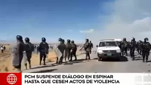 Espinar: PCM suspende dialogo hasta que cesen actos de violencia. Video: América