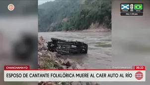 Esposo de cantante folklórica muere tras caer auto al río en Chanchamayo. Foto y video: América Noticias