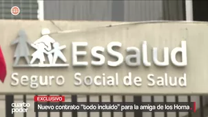 Contrato en EsSalud pone en la mira a empresa vinculada a la familia Horna. Concesión es cuestionada por posibles beneficios y condiciones sanitarias. Video: Cuarto Poder