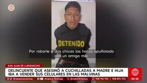 Delincuente que asesinó a cuchilladas a madre e hija iba a vender sus celulares en las malvinas. Foto y video: Unidad de investigación