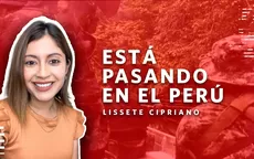 Está pasando en el Perú con Lissete Cipriano: Destruyen dragas valorizadas en S/90 000 - Noticias de ilegal