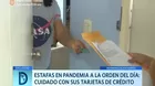  Estafas en pandemia a la orden del día