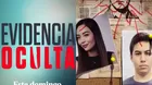 Estreno de ‘Evidencia Oculta’ fue todo un éxito