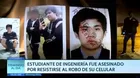 Estudiante de ingeniería fue asesinado por resistirse al robo de su celular