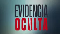 'Evidencia Oculta' se estrenará el domingo 13 de abril después de Cuarto Poder / América Tv