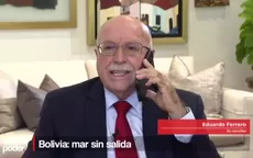 Excanciller Ferrero: Presidente Castillo debe pronunciarse sobre salida al mar para Bolivia - Noticias de bolivia