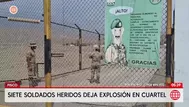 Explosión en cuartel de Pisco deja siete soldados heridos