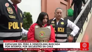 Expulsan del Perú a venezolana buscada por Interpol por secuestro en Chile. Foto y video: Unidad de investigación