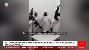 Extorsionadores amenazan a ronderos en Cajamarca con desatar violencia. Foto y video: América Noticias