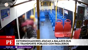 Extorsionadores atacan a balazos bus de transporte público con pasajeros en Piura. Foto y video: América Noticias