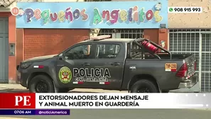 Extorsionadores dejan mensaje y animal muerto en guardería de Santa Anita. Foto y video: América Noticias