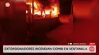 Extorsionadores incendian combi de transporte en Ventanilla