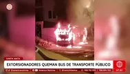 Extorsionadores queman bus frente a casa del dueño en Santa Anita