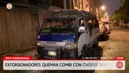 Extorsionadores queman combi con chofer dentro en Santa Anita