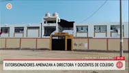 Extorsionan a directora y profesores de colegio en La Libertad