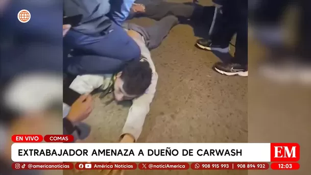 Extrabajador amenaza a dueño de carwash en Comas. Foto: América Noticias Extrabajador amenaza a dueño de carwash en Comas. Foto: América Noticias