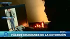 Falsos chamanes extorsionaban a personas con grabaciones