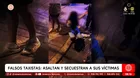 Falsos taxistas secuestran y roban a pasajeros en Lima