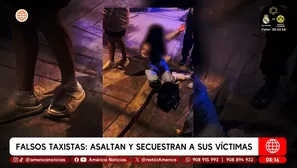 Falsos taxistas secuestran y roban a pasajeros en Lima. Foto y video: América TV