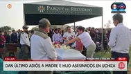 Familia despide a madre e hijo asesinados en Uchiza