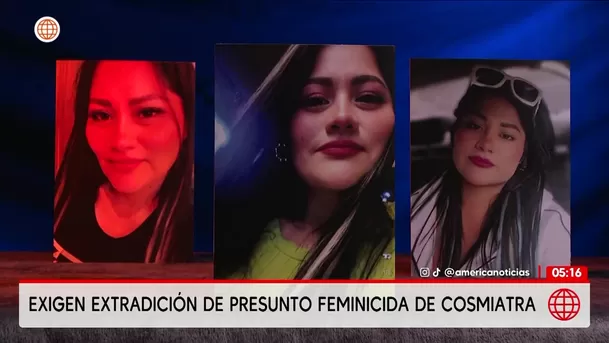 Familia exige extradición de presunto feminicida de cosmiatra. Foto: América Noticias
