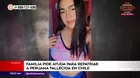 Familia pide ayuda para repatriar a peruana fallecida en Chile