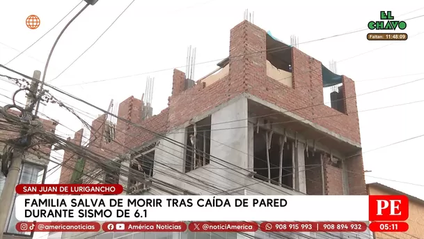 Familia salva de morir tras caída de pared durante sismo de 6.1 en San Juan de Lurigancho. Foto: América Noticias