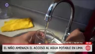 Fenómeno El Niño amenaza el suministro de agua potable en Lima