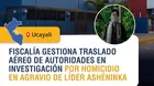 Fiscalía investiga asesinato de líder ashéninka en Ucayali