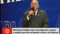 Ministerio Público decidió investigar a pastor evangélico. Foto y video: América Noticias