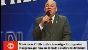 Ministerio Público decidió investigar a pastor evangélico. Foto y video: América Noticias