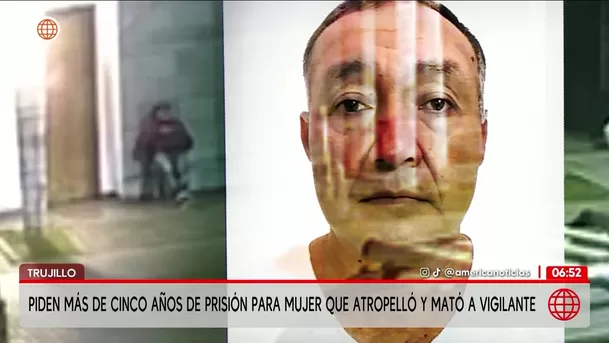 Fiscalía pide prisión para mujer que mató a vigilante en Trujillo. Foto: América Noticias