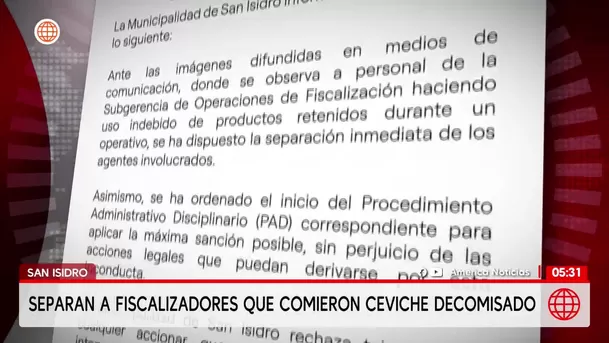 Fiscalizadores de San Isidro: Los separan por comer ceviche decomisado. Foto: América Noticias