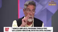 Francisco Sagasti: Vamos a ampliar el programa Trabaja Perú para que llegue a 1100 distritos a nivel nacional