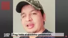 Fray Vásquez: habla el exsobrino presidencial, prófugo de la justicia