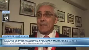 Julio Pacheco, presidente del Fuero Militar Policial. Foto: Canal N