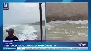 Autoridades restringen actividades marítimas mientras comerciantes y pescadores reportan pérdidas por el fuerte impacto del mar./ Video: Canal N