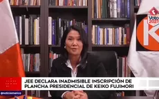 JEE declaró inadmisible inscripción de plancha presidencial de Keiko Fujimori - Noticias de sucesion-presidencial