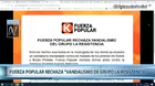 Fuerza Popular rechaza "vandalismo del grupo La Resistencia"