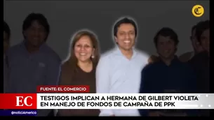 La Fiscalía investiga el caso de la hermana de Gilbert Violeta. Foto: América Noticias