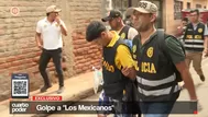 El golpe a 'Los Mexicanos'