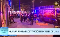 Guerra por la prostitución en calles de Lima - Noticias de prostitucion