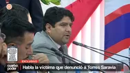 Habla la víctima que denunció a Torres Saravia